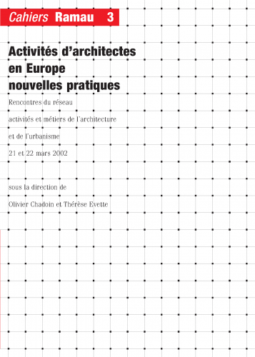 Activités d’architectes en Europe. Couverture. Cahiers RAMAU 2004